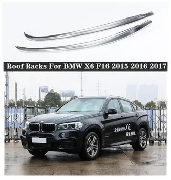 Для BMW X6 F16 2015 2016 2017 2018 Высококачественные Автомобильные Багажники из алюминиевого сплава на крышу